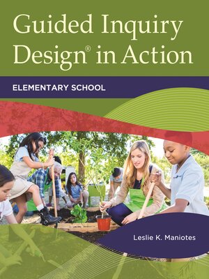 cover image of Guided Inquiry Design&#174; in Action